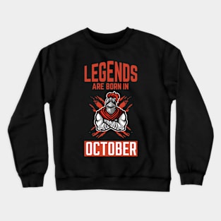 Legends Are Born in October Knight Crewneck Sweatshirt